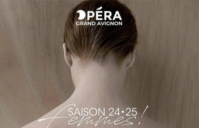Opéra Grand Avignon 2024-25, la saison féminine
