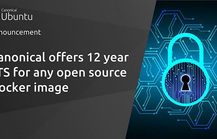 Canonical propose 12 ans de LTS pour les images Docker open source – .