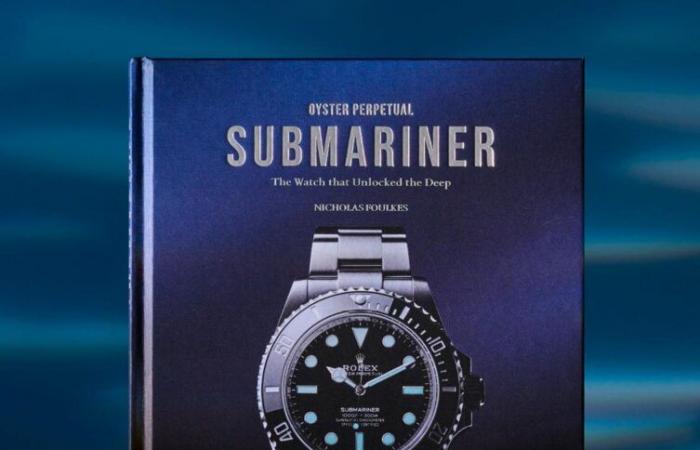 Rolex présente un premier livre officiel consacré à son Oyster Perpetual Submariner