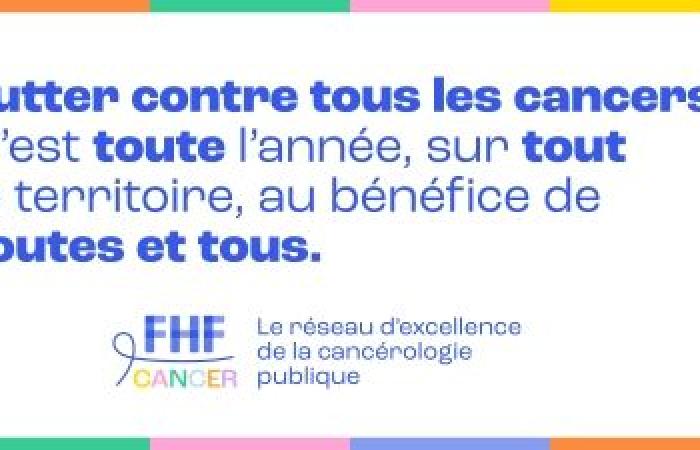 La FHF réaffirme la place et le rôle central des hôpitaux publics dans la lutte contre tous les cancers, à l’occasion du lancement de la nouvelle identité de la FHF Cancer avec une campagne de communication dédiée