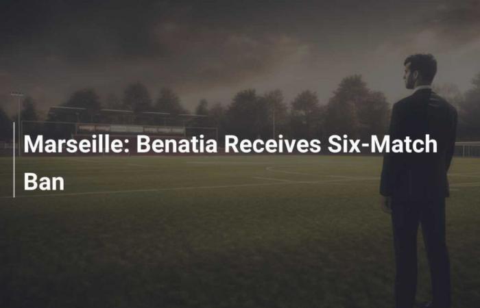 Marseille : Benatia écopé d’une suspension de six matches