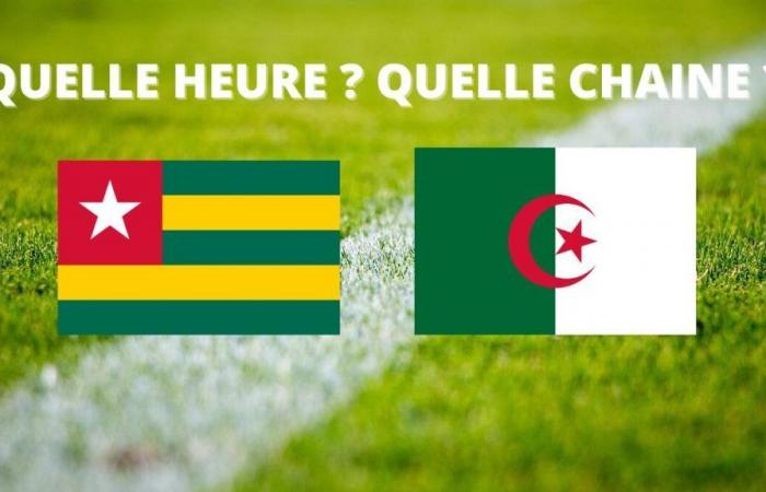 à quelle heure et sur quelle chaîne TV regarder le match Togo – Algérie ?