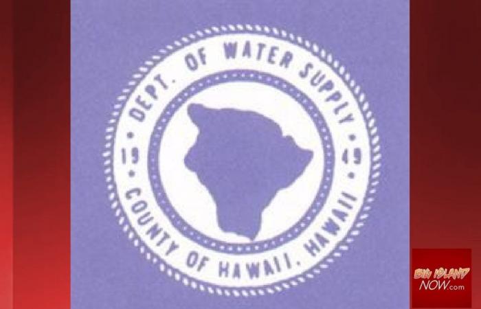 Les clients du service d’approvisionnement en eau de Big Island doivent se préparer en raison de l’avertissement de drapeau rouge : Big Island Now