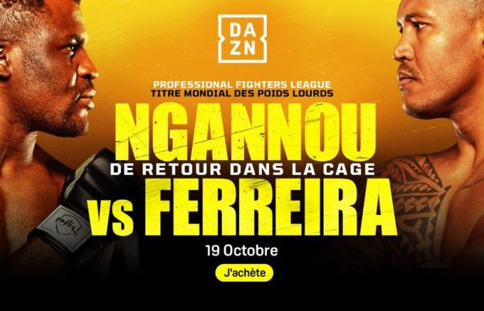 suivez en direct le choc au sommet entre Ngannou et Ferreira