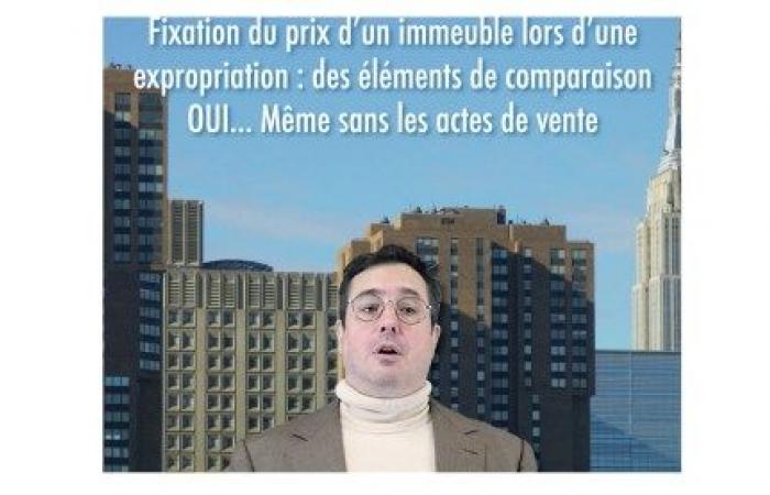 éléments de comparaison OUI… Même sans actes de vente [article et mini-VIDEO]