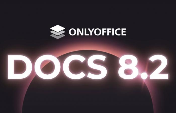 Quoi de neuf dans votre suite bureautique Onlyoffice Docs 8.2 ?