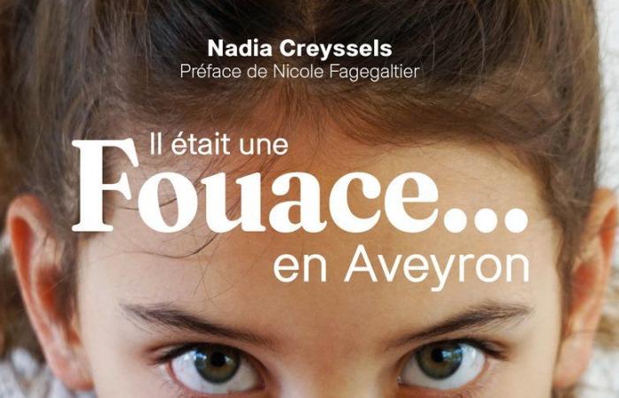 There was a fouace… in Aveyron by Nadia Creyssels, éditions Tout latitude