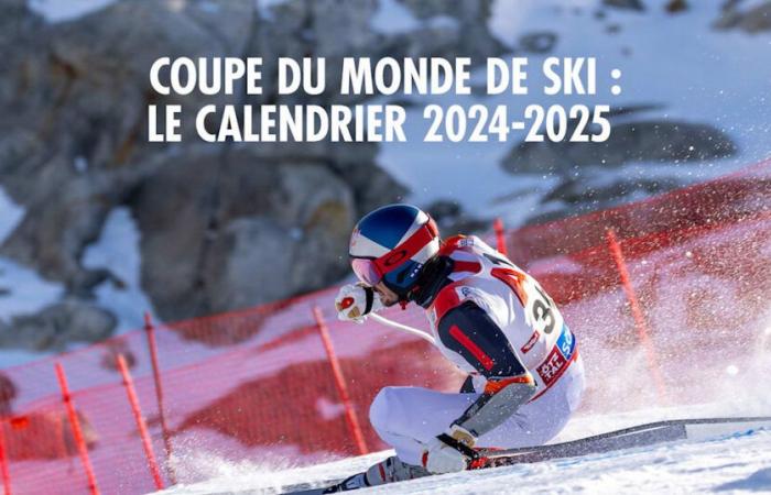 Coupe du monde de ski alpin 2024-2025 : le calendrier complet