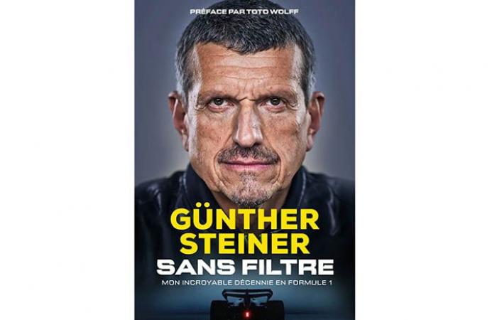 Formule 1 | On lit : Günther Steiner, sans filtre