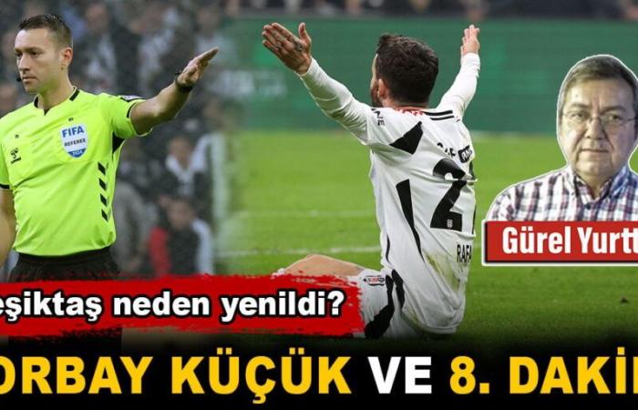 Pourquoi Beşiktaş a-t-il été vaincu ? Zorbay Küçük et la 8ème minute