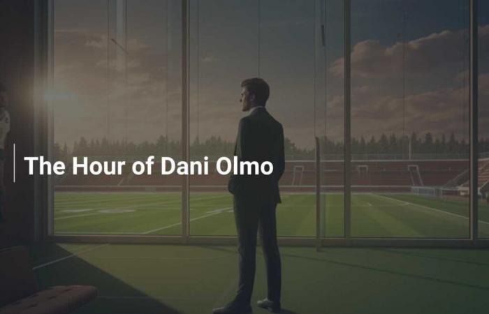 L’heure de Dani Olmo