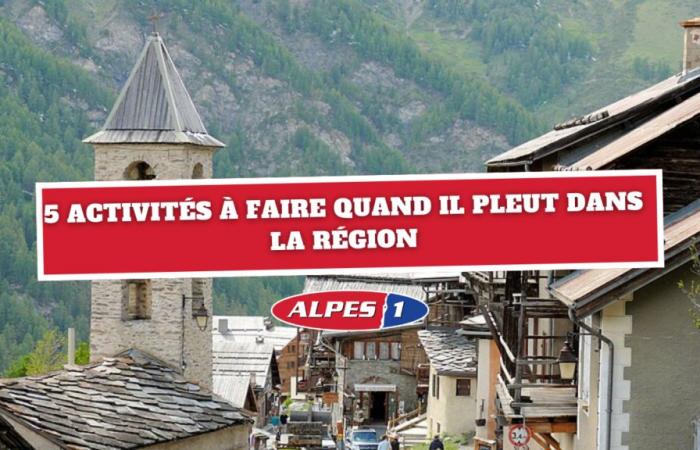 5 activités à faire quand il pleut dans les Hautes-Alpes