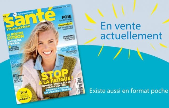 Le magazine Santé de décembre 2024 est sorti !