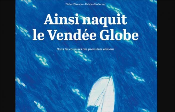 une nouvelle chance pour le livre « Ainsi est né le Vendée Globe »