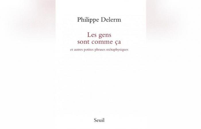 Les gens sont comme ça par Philippe Delerm, le « Sempé des mots »