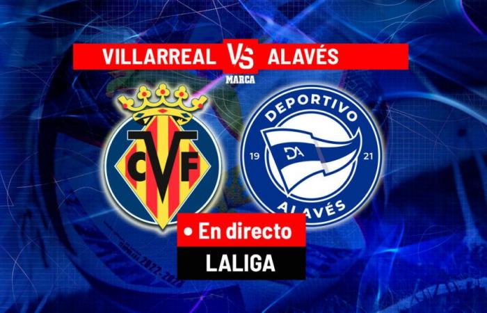 Villarreal – Alavés, en direct