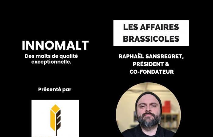 Affaires Brassicoles x INNOMALT | Raphaël Sansregret, Président