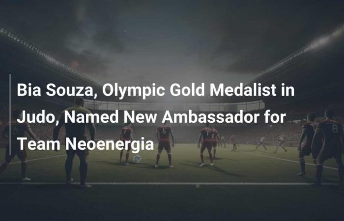 Bia Souza, médaillée d’or olympique en judo, nommée nouvelle ambassadrice de la Team Neoenergia