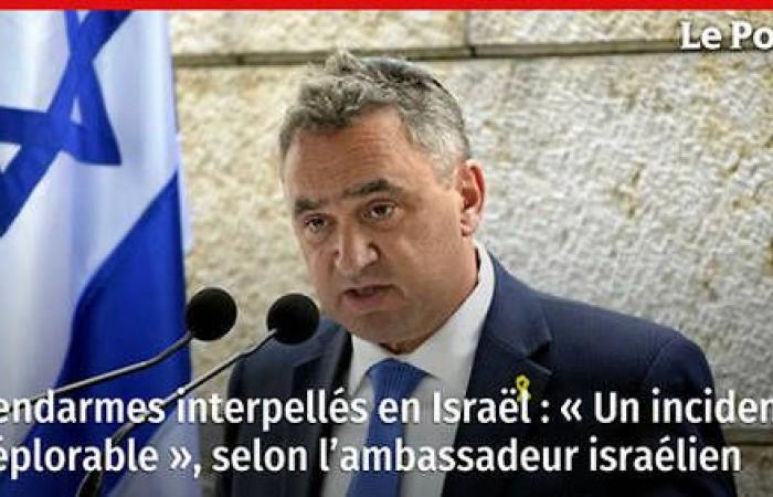 “Un incident déplorable”, selon l’ambassadeur israélien