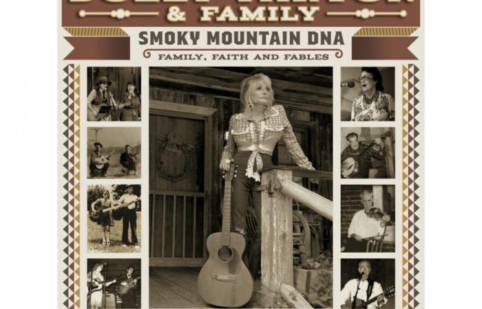 Dolly Parton chante l’histoire de sa famille dans « Smoky Mountain DNA ». Elle dit que c’est son “album préféré”