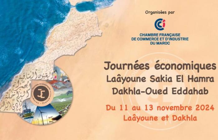 retour sur les Journées Economiques dans les Régions de Laâyoune Sakia El Hamra et Dakhla-Oued Eddahab