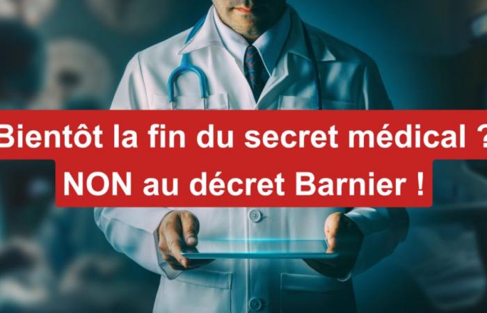 [Pétition] [URGENT] Bientôt la fin du secret médical ? NON au décret Barnier !