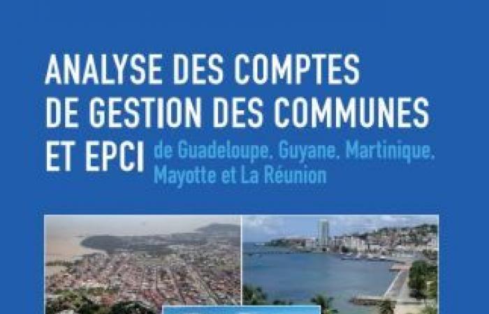 Analyse des comptes de gestion des communes et EPCI de Guadeloupe, Guyane, Martinique, Mayotte et La Réunion