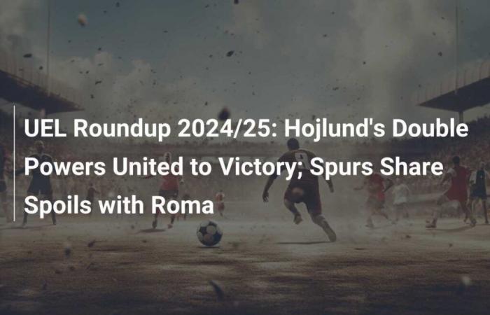 Le doublé de Hojlund propulse United vers la victoire ; Les Spurs partagent des points avec la Roma