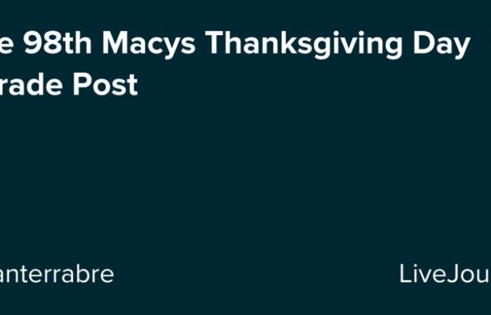 Post du 98e défilé de Thanksgiving de Macys ????????️???? : ohnotheydidnt — LiveJournal