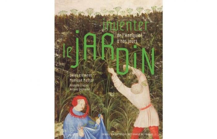 Livre : « Inventer le jardin de l’Antiquité à nos jours » : l’herbier du réel