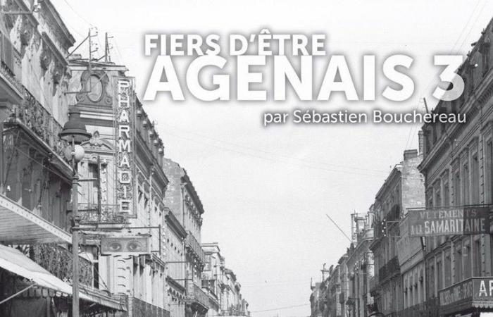 LIVRES. Sortie du troisième tome de la série « Fier d’être Agenais »