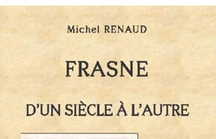 Michel Renaud raconte l’évolution et la transformation de Frasne