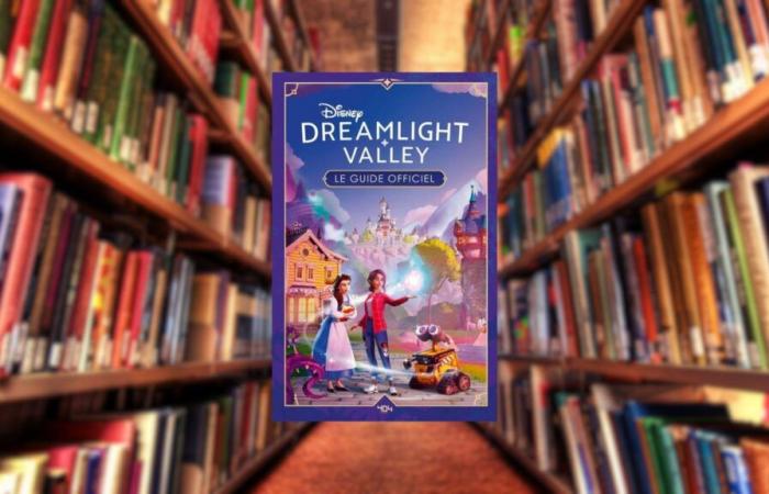 Dreamlight Valley Le Guide Officiel des Éditions 404 – Fiche de lecture