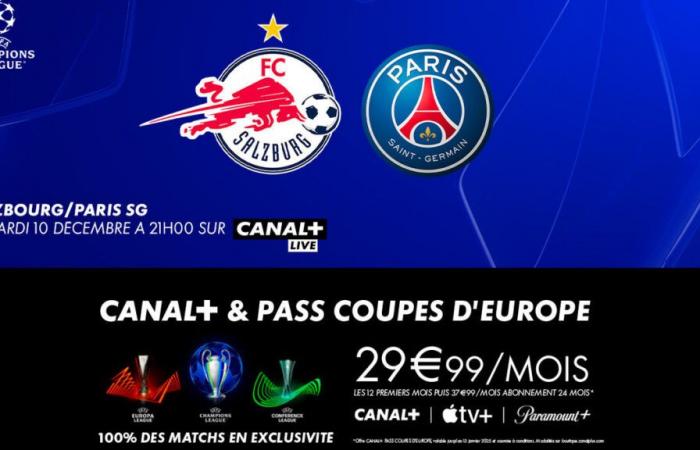 voici l’offre CANAL+PASS EUROPEAN COUPES* pour voir le match en direct