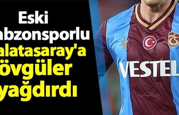 L’ancien joueur de Trabzonspor a fait l’éloge de Galatasaray