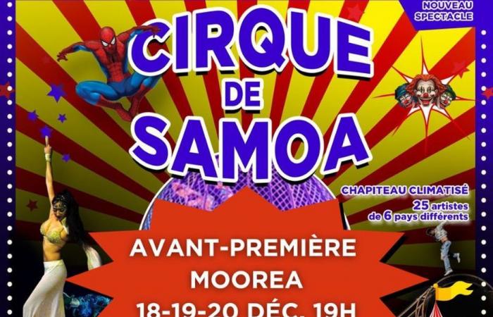 Le grand cirque des Samoa à Tahiti et avant-première à Moorea