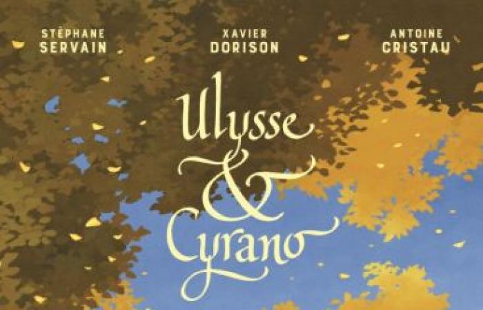 que raconte Ulysse & Cyrano sur Xavier Dorison, Antoine Cristau et Stéphane Servain ?