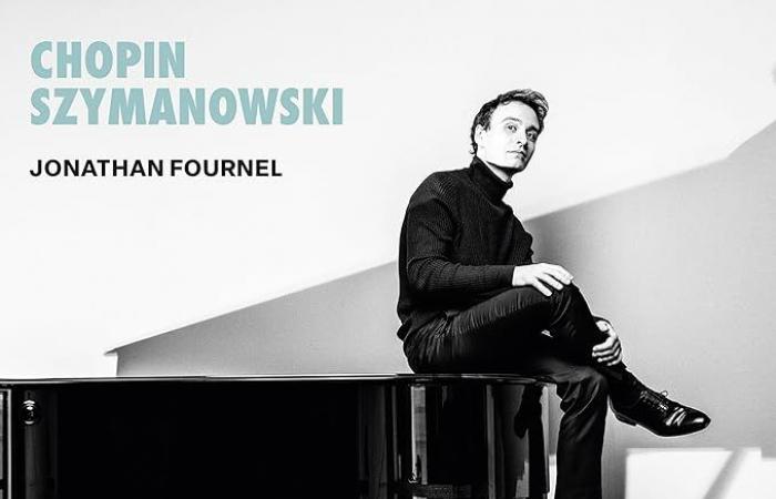 Jonathan Fournel dans un doublé alla polacca Chopin/Szymanowski très réussi