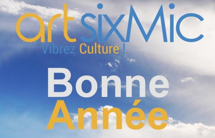 artsixMic : Bonne année 2025 !