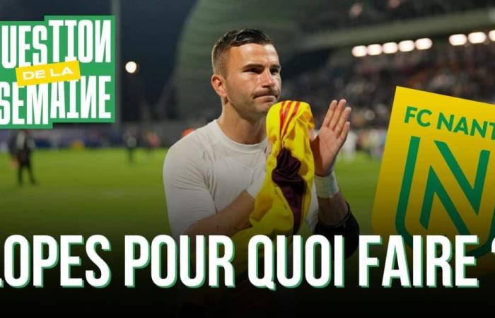 FC Nantes : Anthony Lopes pour quoi faire ?