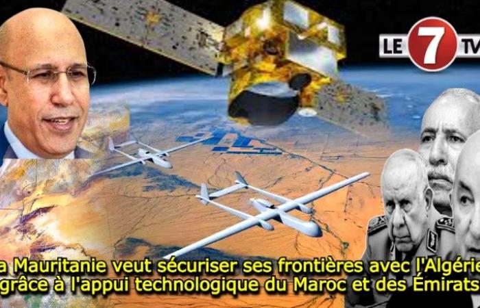 La Mauritanie veut sécuriser ses frontières avec l’Algérie grâce au soutien technologique du Maroc et des Emirats – Le7tv.ma