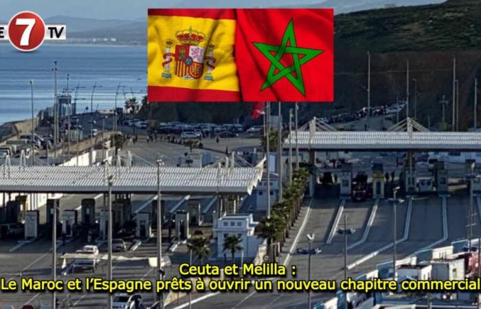 Le Maroc et l’Espagne prêts à ouvrir un nouveau chapitre commercial – Le7tv.ma