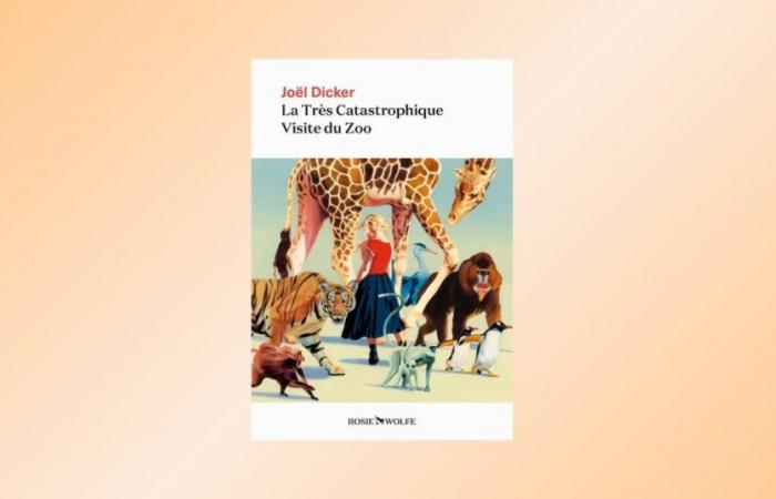 La Visite très catastrophique au zoo, nouveau roman de Joël Dicker