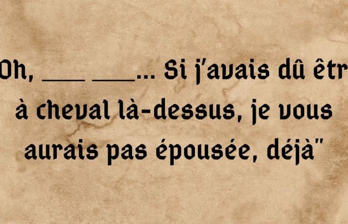 tu es le fils spirituel de Léodagan si tu parviens à compléter ces 15 lignes