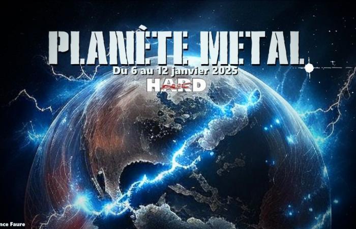 PLANÈTE METAL On revient dans l’actualité du 6 au 12 janvier 2025