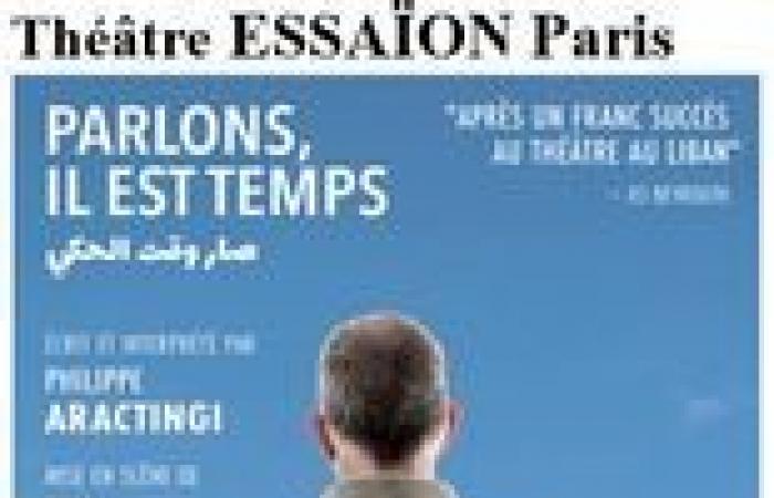 “Let’s talk, it’s time” by Philippe Aractingi – Théâtre de l’Essaïon – PARIS, 74004