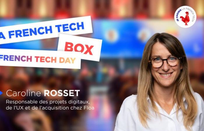 The French Tech Box n°8 – Caroline Rosset, responsable des projets digitaux, UX et acquisition chez Floa