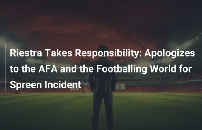 Présente ses excuses à l’AFA et au monde du football pour l’incident de Spreen