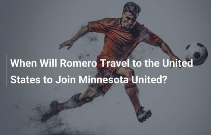 Quand Romero se rendra-t-il aux États-Unis pour rejoindre Minnesota United ?