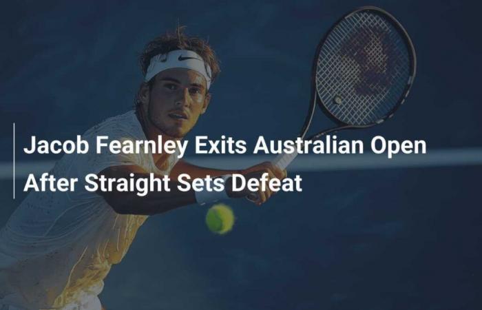 Jacob Fearnley perd à l’Open d’Australie après une défaite en deux sets